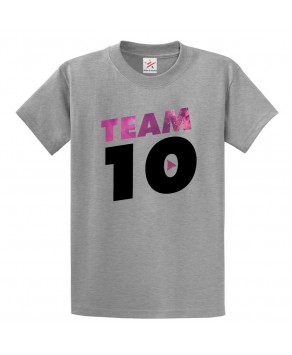 Team 10 Classic Unisex Kids and Adults Fan T-Shirt for Social Influencers Fans